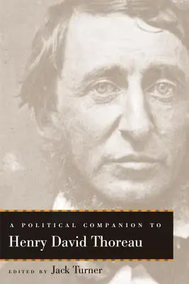 Un compagno politico di Henry David Thoreau - A Political Companion to Henry David Thoreau