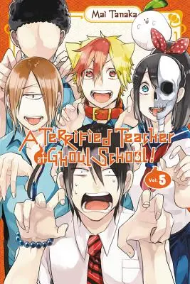 Un insegnante terrorizzato alla scuola di Ghoul!, Vol. 5 - A Terrified Teacher at Ghoul School!, Vol. 5