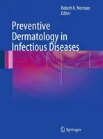 Dermatologia preventiva nelle malattie infettive - Preventive Dermatology in Infectious Diseases