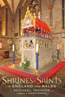I santuari dei santi: In Inghilterra e Galles - Shrines of the Saints: In England and Wales
