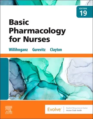 Farmacologia di base per infermieri di Clayton - Clayton's Basic Pharmacology for Nurses