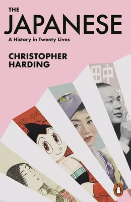 I giapponesi - Una storia in venti vite - The Japanese - A History in Twenty Lives