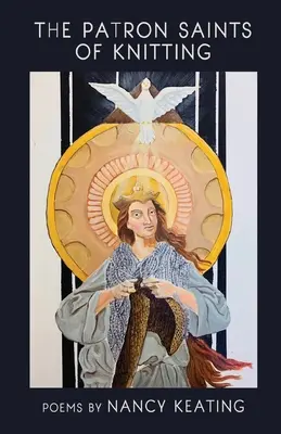 I santi patroni del lavoro a maglia - The Patron Saints of Knitting