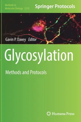 Glicosilazione: Metodi e protocolli - Glycosylation: Methods and Protocols