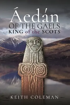 edn dei Gaeli: Re degli scozzesi - edn of the Gaels: King of the Scots