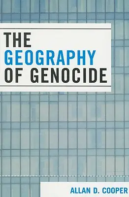 La geografia del genocidio - The Geography of Genocide