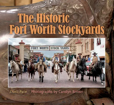 I cantieri storici di Fort Worth - The Historic Fort Worth Stockyards