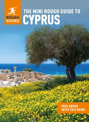 La Mini Guida Rough di Cipro (Guida di viaggio con Ebook gratuito) - The Mini Rough Guide to Cyprus (Travel Guide with Free Ebook)