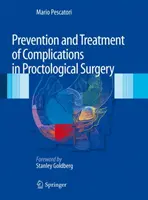 Prevenzione e trattamento delle complicazioni nella chirurgia proctologica - Prevention and Treatment of Complications in Proctological Surgery