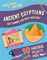 Scoprire e fare: Gli antichi Egizi - Discover and Do: Ancient Egyptians