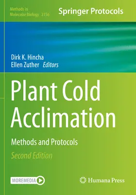 Acclimatazione al freddo delle piante: Metodi e protocolli - Plant Cold Acclimation: Methods and Protocols