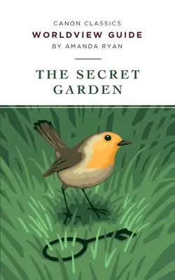 Guida alla visione del mondo per Il giardino segreto - Worldview Guide for The Secret Garden