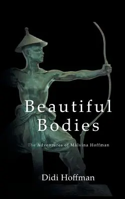 Corpi belli: Le avventure di Malvina Hoffman - Beautiful Bodies: The Adventures of Malvina Hoffman