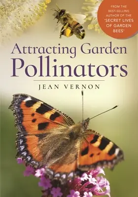 Attirare gli impollinatori in giardino - Attracting Garden Pollinators