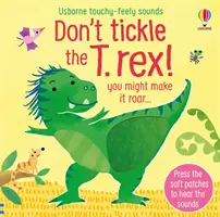 Non fare il solletico al T. rex! - Don't tickle the T. rex!