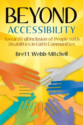 Oltre l'accessibilità: Verso la piena inclusione delle persone con disabilità nelle comunità religiose - Beyond Accessibility: Toward Full Inclusion of People with Disabilities in Faith Communities