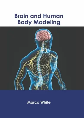 Modellazione del cervello e del corpo umano - Brain and Human Body Modeling