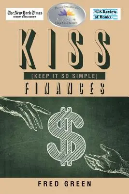 Le finanze KISS (Keep It So Simple) - KISS (Keep It So Simple) Finances
