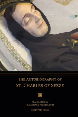 L'autobiografia di San Carlo da Sezze - The Autobiography of St. Charles of Sezze