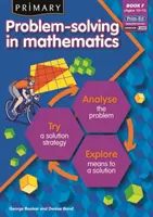 Risoluzione di problemi primari in matematica - Analizzare, provare, esplorare - Primary Problem-solving in Mathematics - Analyse, Try, Explore