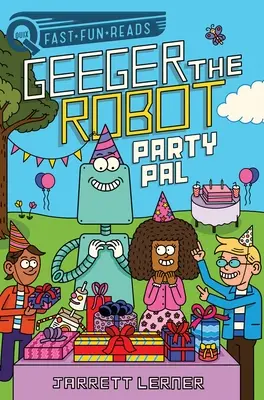 Amico delle feste: Geeger il robot - Party Pal: Geeger the Robot