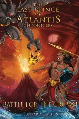 Cronache dell'ultimo principe di Atlantide II: Battaglia per la corona - The Last Prince of Atlantis Chronicles II: Battle For The Crown