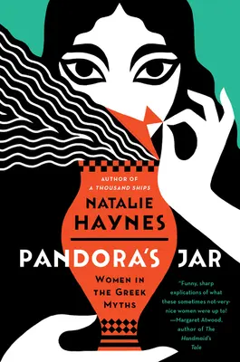 Il vaso di Pandora: Le donne nei miti greci - Pandora's Jar: Women in the Greek Myths