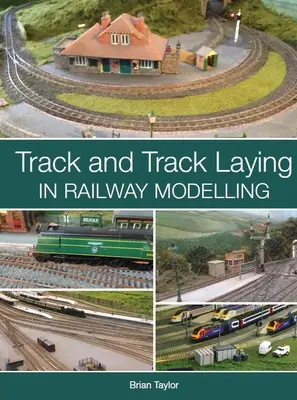Binari e posa dei binari nella modellazione ferroviaria - Track and Track Laying in Railway Modelling