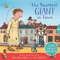Il gigante più intelligente della città: un libro che spinge, tira e scivola - Smartest Giant in Town: A Push, Pull and Slide Book