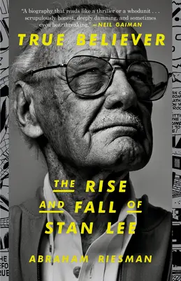 Il vero credente: L'ascesa e la caduta di Stan Lee - True Believer: The Rise and Fall of Stan Lee