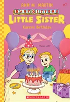 Il compleanno di Karen (Baby-Sitters Little Sister #7) - Karen's Birthday (Baby-Sitters Little Sister #7)