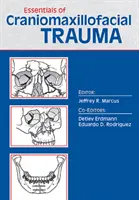 Elementi essenziali di traumatologia cranio-maxillo-facciale - Essentials of Craniomaxillofacial Trauma