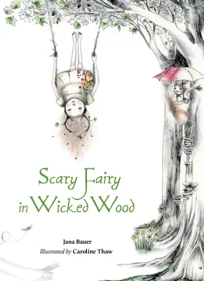 Fata spaventosa nel bosco malvagio - Scary Fairy in Wicked Wood