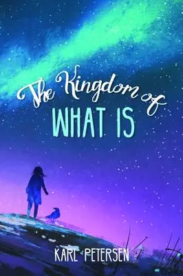 Il regno di ciò che è - The Kingdom of What Is