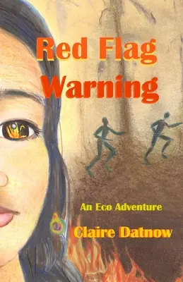 Avviso di bandiera rossa: Un'avventura ecologica - Red Flag Warning: An Eco Adventure