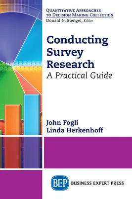 Conduzione della ricerca per sondaggio: Una guida pratica - Conducting Survey Research: A Practical Guide