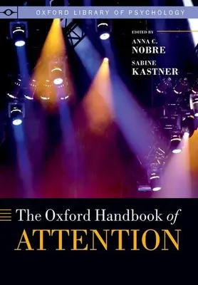 Il manuale di Oxford sull'attenzione - The Oxford Handbook of Attention