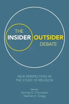 Il dibattito Insider/Outsider: nuove prospettive nello studio della religione - The Insider/Outsider Debate: New Perspectives in the Study of Religion