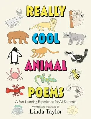 Poesie sugli animali davvero fantastiche: Un'esperienza di apprendimento divertente per tutti gli studenti - Really Cool Animal Poems: A Fun, Learning Experience for All Students