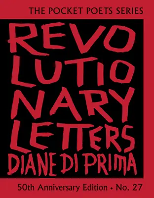 Lettere rivoluzionarie: Edizione per il 50° anniversario: Serie Pocket Poets n. 27 - Revolutionary Letters: 50th Anniversary Edition: Pocket Poets Series No. 27