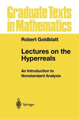 Lezioni sugli iperreali: Introduzione all'analisi non standard - Lectures on the Hyperreals: An Introduction to Nonstandard Analysis