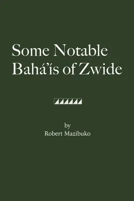 Alcuni notevoli Bah di Zwide - Some Notable Bah's of Zwide