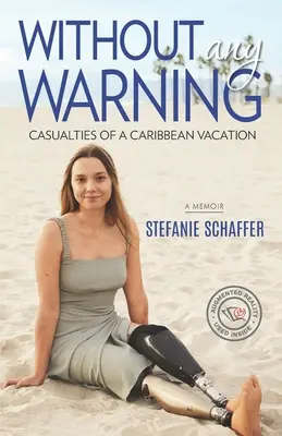 Senza alcun preavviso: Le vittime di una vacanza ai Caraibi - Without Any Warning: Casualties of a Caribbean Vacation