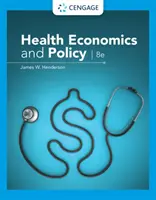 Economia e politica sanitaria (Henderson James (Baylor University)) - Health Economics and Policy (Henderson James (Baylor University))