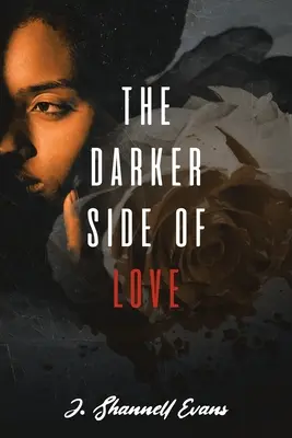 Il lato oscuro dell'amore - The Darker Side of Love