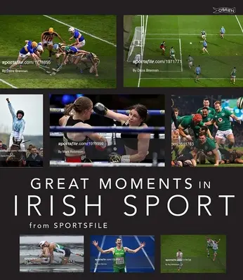 I grandi momenti dello sport irlandese - Great Moments in Irish Sport