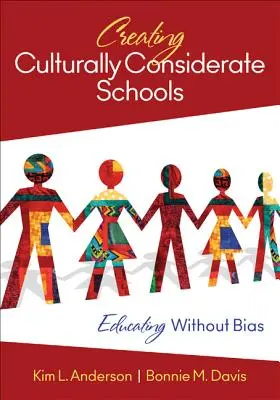 Creare scuole culturalmente attente: Educare senza pregiudizi - Creating Culturally Considerate Schools: Educating Without Bias