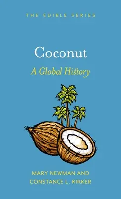 Il cocco: Una storia globale - Coconut: A Global History