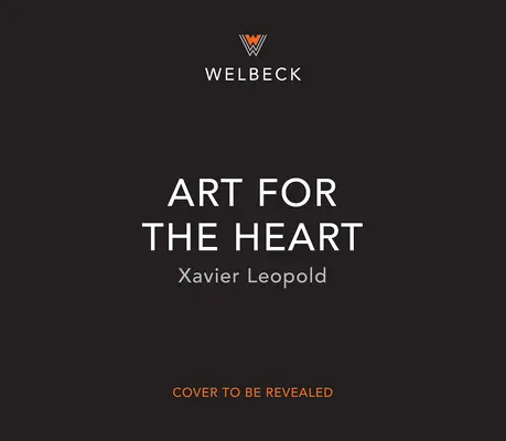 Arte per il cuore: Un diario da compilare per il benessere attraverso l'arte - Art for the Heart: A Fill-In Journal for Wellness Through Art