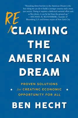 Reclamare il sogno americano: Soluzioni collaudate per creare opportunità economiche per tutti - Reclaiming the American Dream: Proven Solutions for Creating Economic Opportunity for All